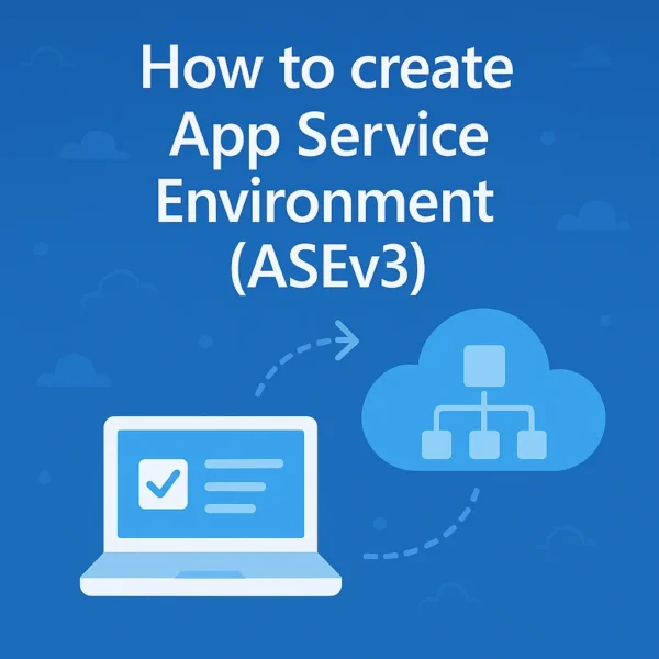 How to create App Service Environment ASEv3
